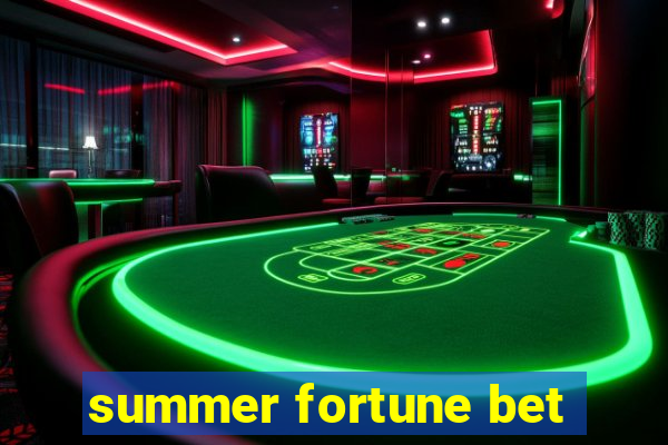 summer fortune bet